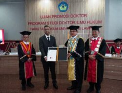 FH Unila Gelar Ujian Terbuka Sidang Promosi Doktor Artha Ario Putranto