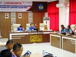 Pascasarjana Unila Matangkan Renstra 2025–2029 Menuju Universitas Berkelas Dunia